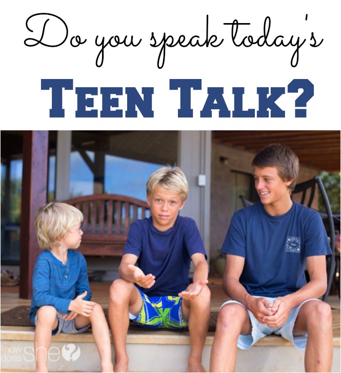 Do You Speak Today S Teen Talk How Does She