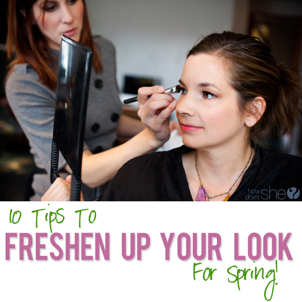 10 Tips To Freshen Your Look For Spring