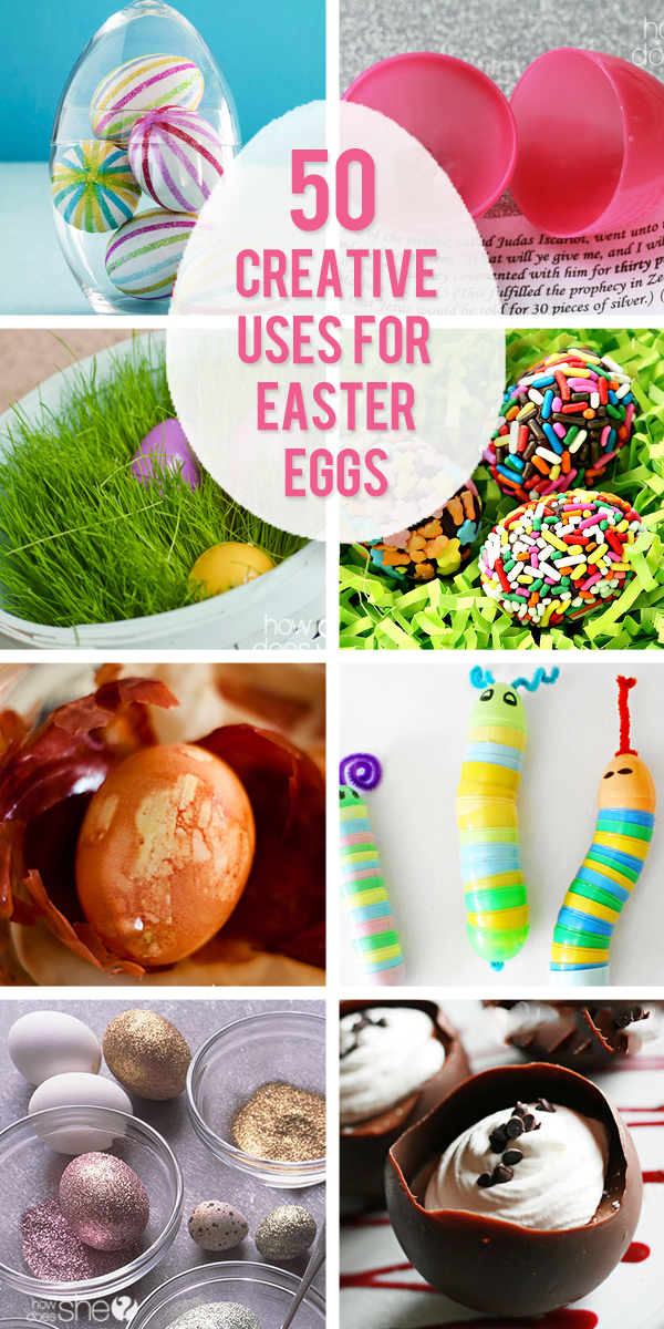 Creative Ways to Use Easter Eggs