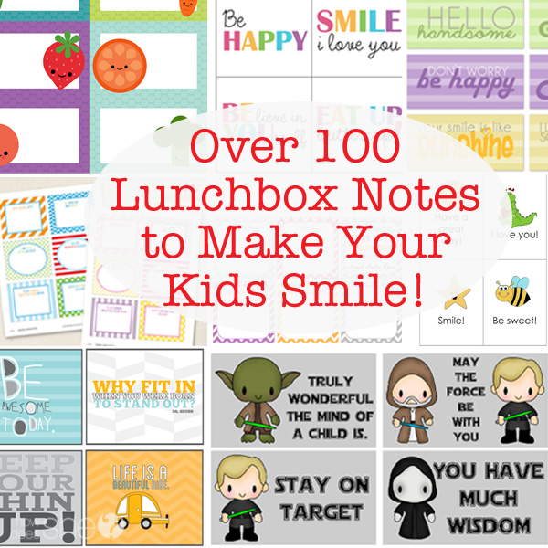 Over 100 Lunchbox Notes to Make your Kids Smile!
