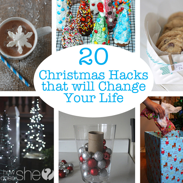 20 Christmas Hacks that will Change Your Life