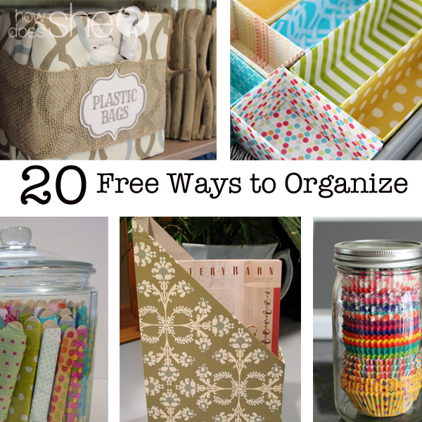 20 Free Ways to Organize