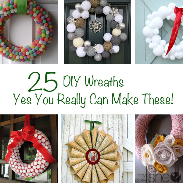 25 DIY Wreaths - Yes You Really Can Make These! | How Does She