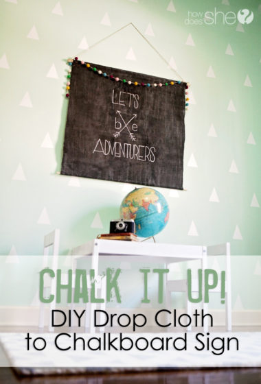 A DIY project to turn a Drop Cloth into a cool Chalkboard Sign