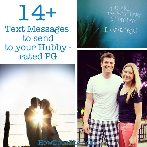 14+ Text Messages to send to your Hubby - Rated PG
