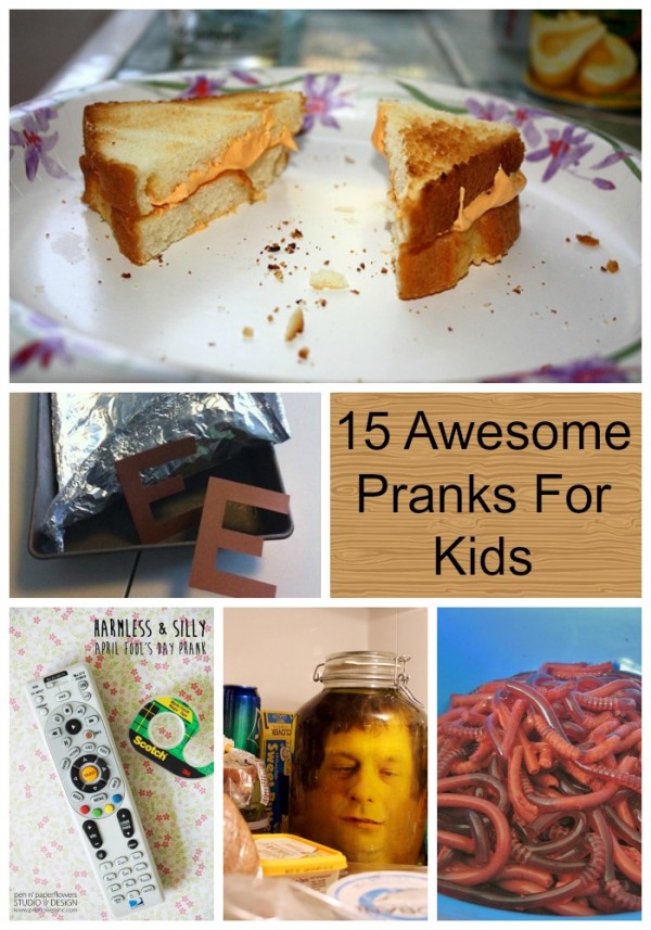 15 Awesome Pranks for Kids