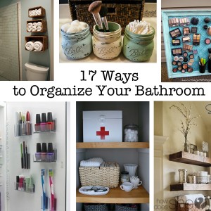 17 Ways to Organize Your Bathrrom