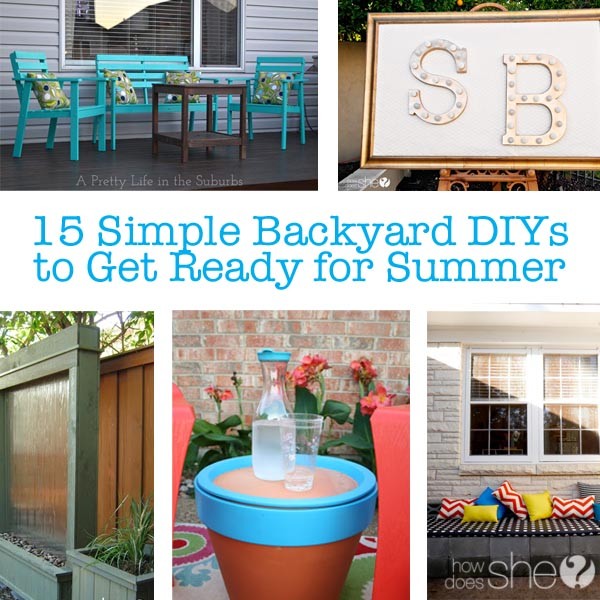 15 Simple Backyard DIYs to Get Ready for Summer