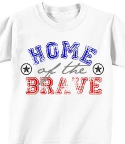 HOME OF THE BRAVE - 4th of July T-shirt Transfer