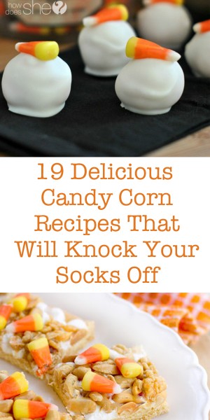 19 Delicious Candy Corn Recipes That Will Knock Your Socks Off P