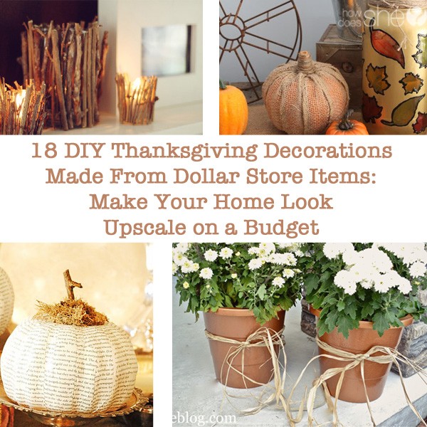 18 DIY Thanksgiving Decorations Made From Dollar Store Items