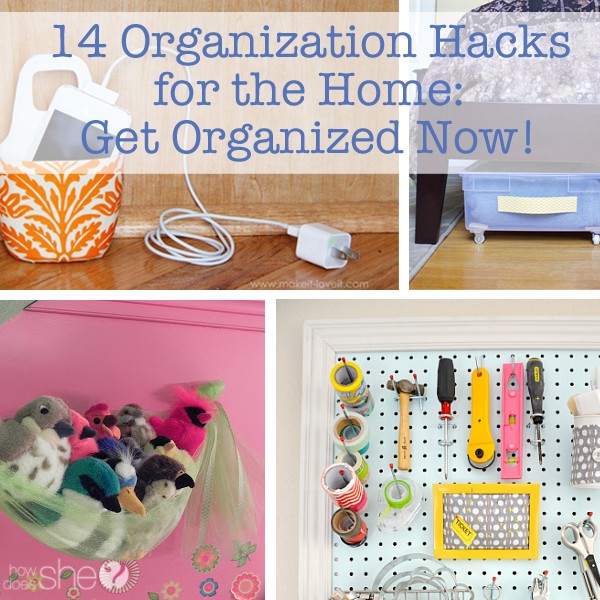 14 Organization Hacks for the Home