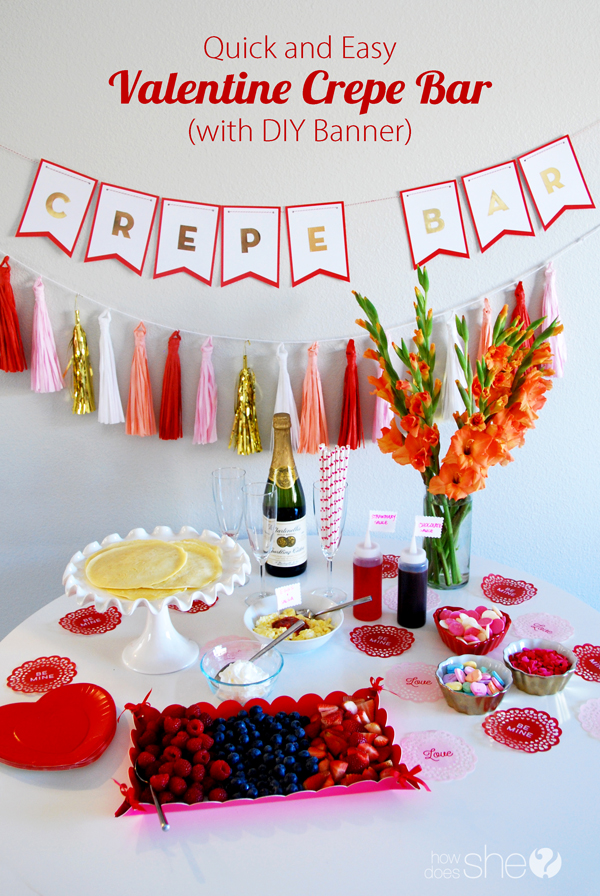 Quick and Easy Valentine Crepe Bar