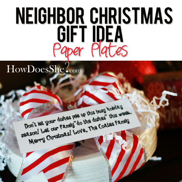 https://howdoesshe.com/wp-content/uploads/2016/03/Neighbor-Christmas-Gift-Idea-Paper-Plates.jpg