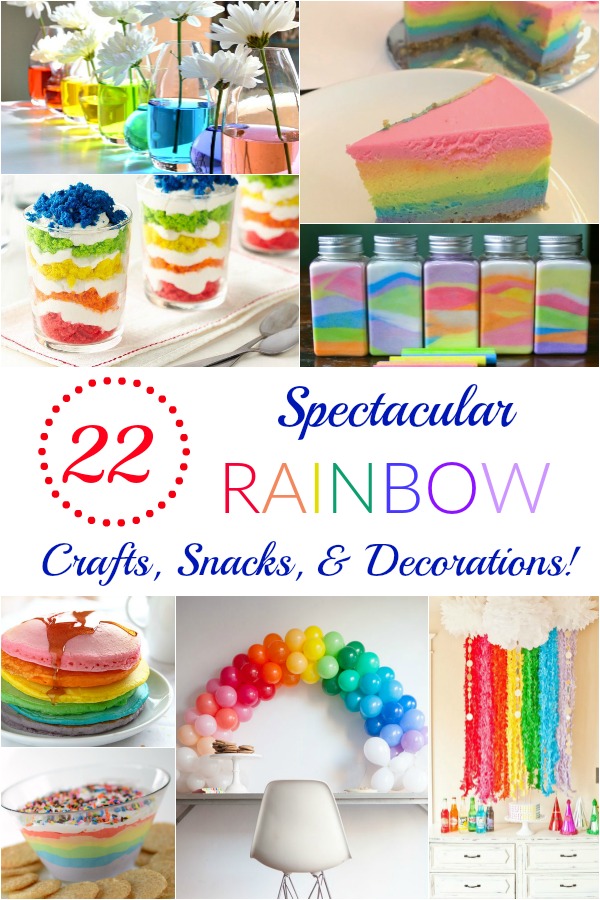 22 Spectacular Rainbow Crafts, Snacks, and Decorations!