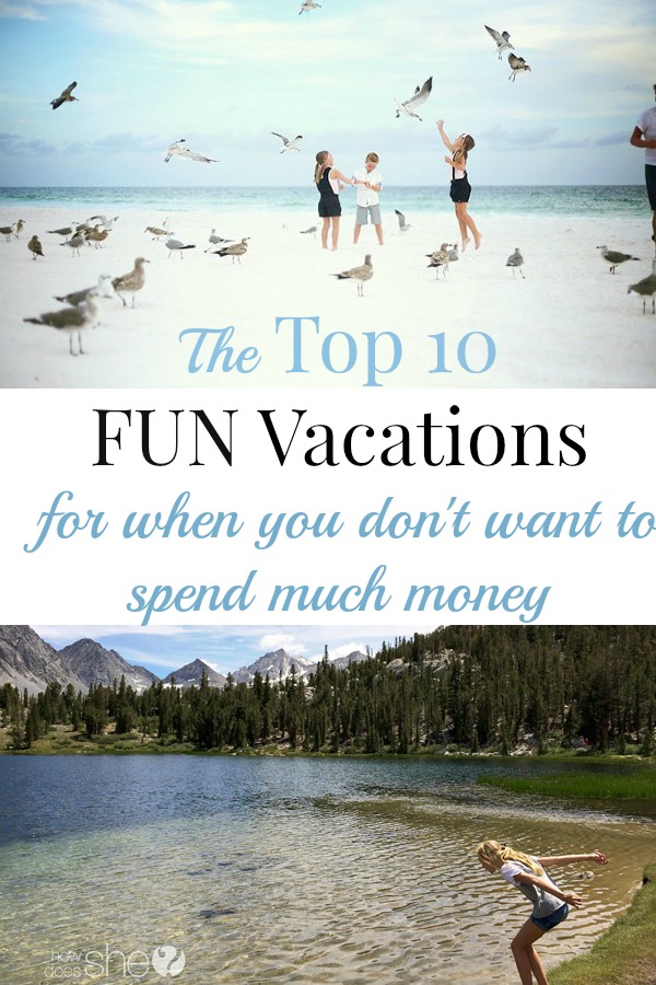 Top 10 Vacations