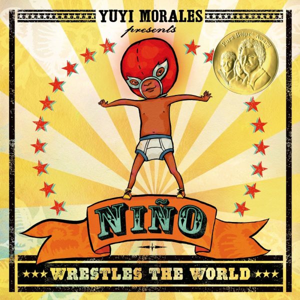 Niño Wrestles the World: Diverse Picture Books