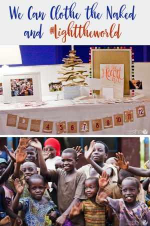 2 easy ways to help Clothe the Naked and #LIGHTtheWORLD | How Does She
