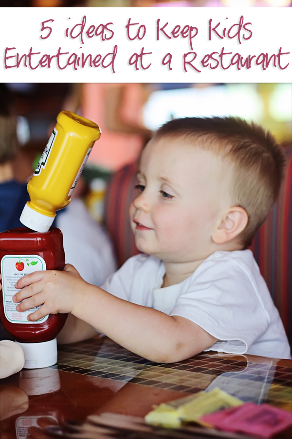 5 ideas to keep kids entertained at a restaurant