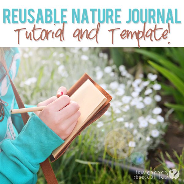 Reusable Nature Journal Tutorial and Template
