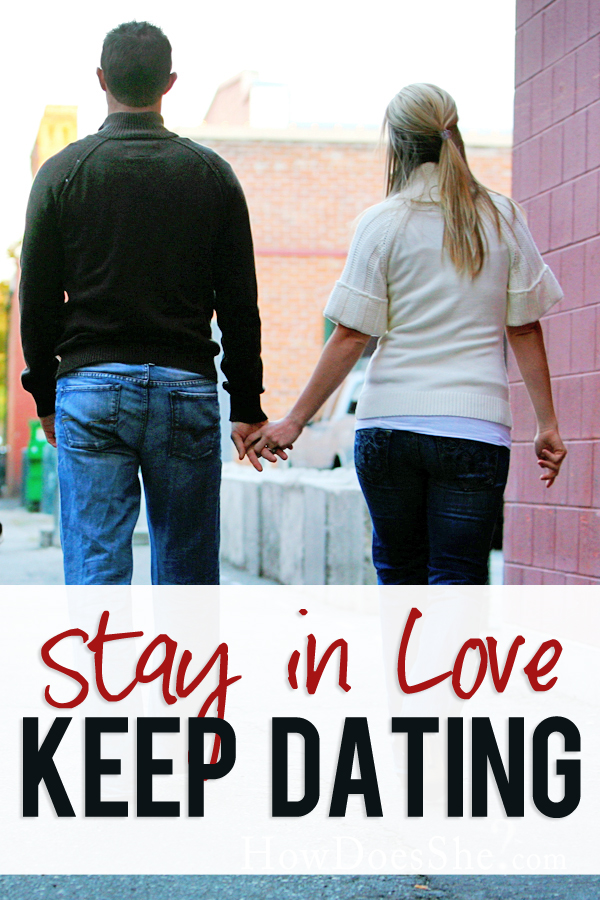 Stay in Love Keep Dating