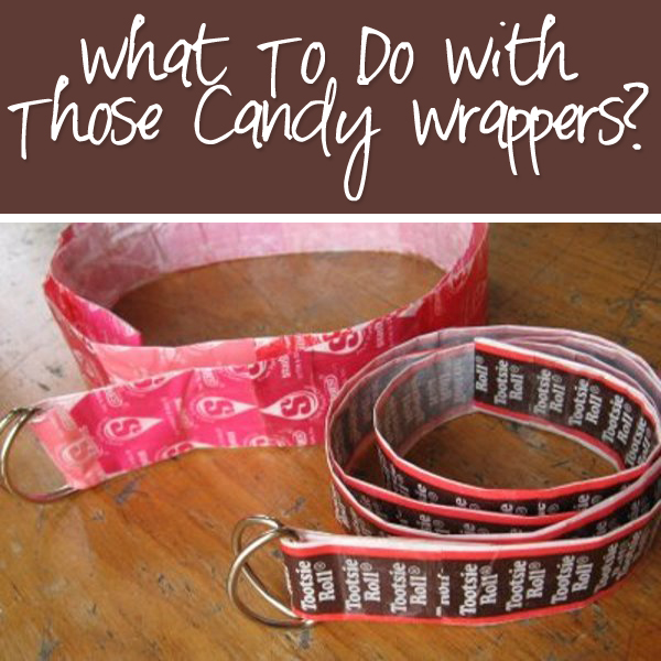What to do with all those candy wrappers