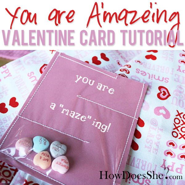 You are A’maze’ing Valentine Card Tutorial